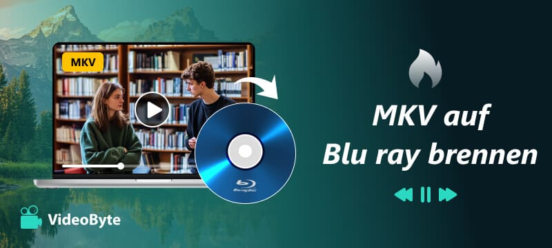 MKV auf Blu-ray brennen