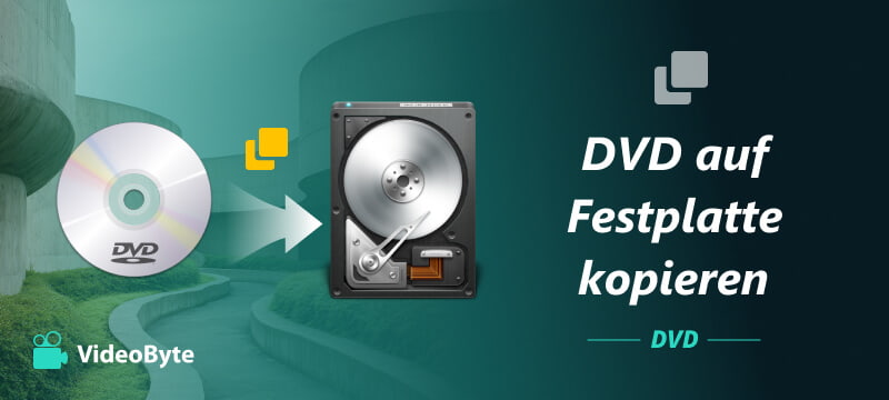 DVD auf Festplatte kopieren